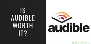 Is Audible Worth it? My Honest Audible Review 2022